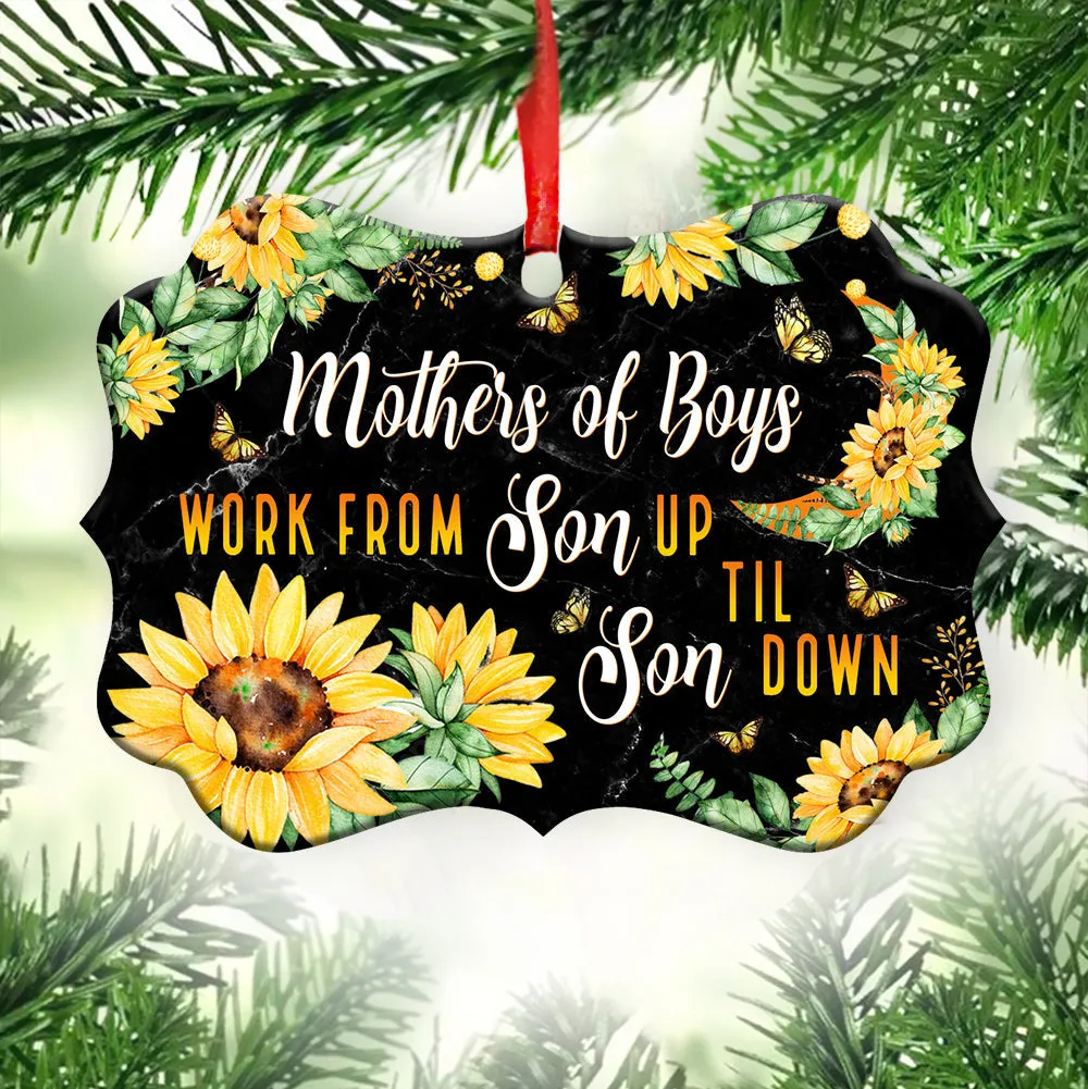 Mother Mothers Of Boys Work From Son Up Til Son Down Ornament - Christmas Ornament - Ciaocustom